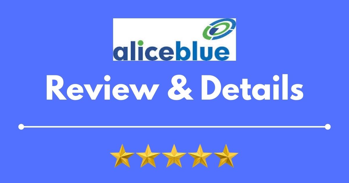 "Alice Blue" Stock Broker Review